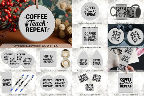 Coffee Teach Repeat Sublimation PNG: A Comprehensive Evaluation of the 13-Piece Digital Asset Collection