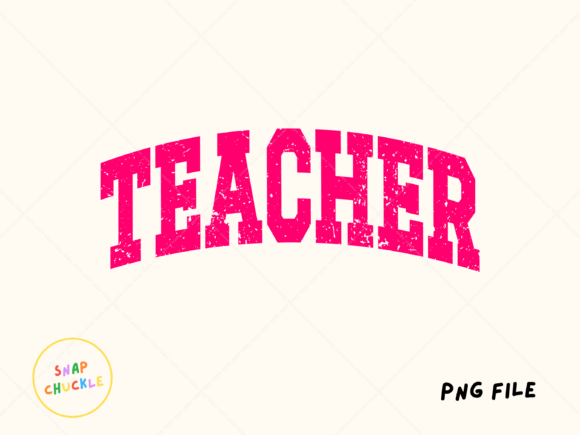 Electric Pink Distressed Teacher PNG: A Vibrant Tool for Educator Apparel