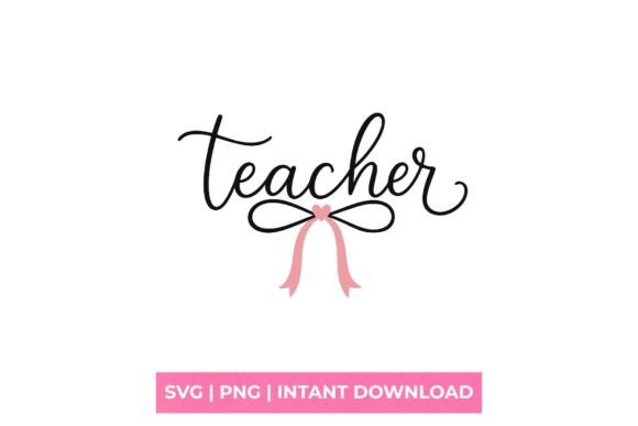 Teacher Coquette Bow Script SVG: A Strategic Design Choice for Educator Branding and Appreciation